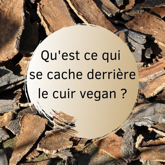 Qu'est ce qui se cache derrière le cuir vegan ?